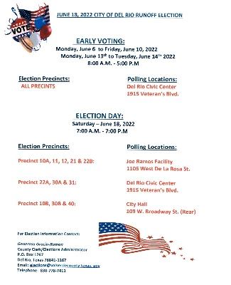 EARLY VOTING AND ELECTION DAY SCHEDULE JUNE 18 2022 CITY OF DEL RIO RUNOFF ELECTION